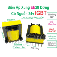 Biến áp xung E28 cao đứng IGBT quấn mới cho máy 2 fet 4 fet 6 fet - Linh kiện Điện Tử QUỲNH DIỄN