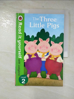 【書寶二手書T5／語言學習_EXD】Read It Yourself the Three Little Pigs_Ladybird