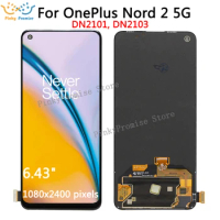 AMOLED For OnePlus Nord 2 5G DN2101/2103 LCD Screen Display Touch Panel Digitizer For OnePlus Nord CE 5G lcd for nord 2T lcd