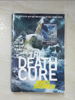 【書寶二手書T2／原文小說_GTV】The Death Cure_Dashner, James