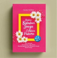 Buku Bahkan Bidadari Surga Cemburu Padamu Seni Menjadi Istri Idaman ya