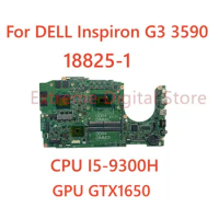 Suitable For DELL Inspiron G3 3590 laptop motherboard 18825-1 with CPU I5-9300H GPU GTX1650 DDR4 100% Tested Fully Work