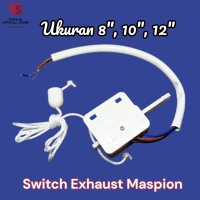 Switch Exhaust Fan Maspion Original 8\ 10\" 12\" INCH - Switch Fan Maspion MV200NEX - MV250NEX - M