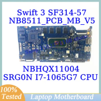 NB8511_PCB_MB_V5 For Acer Swift 3 SF314-57 With SRG0N I7-1065G7 CPU NBHQX11004 Laptop Motherboard 100% Fully Tested Working Well