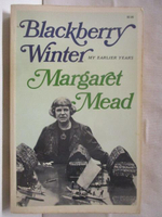 【書寶二手書T1／原文小說_BYP】Blackberry winter_Margaret Mead