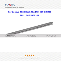 Original New 5CB1B06143 Gray For Lenovo ThinkBook 15p IMH 15P G2 ITH Laptop Lcd Hinge Cover Hinge Cap Strip 20V3