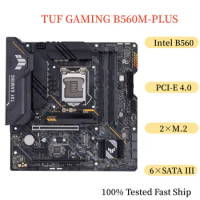 For ASUS TUF GAMING B560M-PLUS Motherboard 128GB LGA1200 DDR4 Micro ATX Mainboard 100% Tested Fast Ship