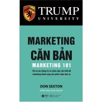 Sách > Marketing Căn Bản - Marketing 101 Tất cả thông tin chiến lược cần thiết để marketing thành cô