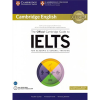 THE OFFICIAL CAMBRIDGE GUIDE TO IELTS (STUDEN T'S BOOK WITH ANSWERS) (1 BK./1 DVD)