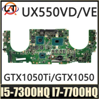Mainboard For ASUS ZenBook Pro UX550VD UX550VE UX550 UX550V Laptop Motherboard I5-7300H I7-7700HQ 8G/16G GTX1050TI/4G GTX1050/4G
