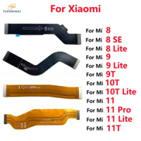 Main Board Motherboard Connect Flex Cable Replacement Parts For Xiaomi Mi 8 9 10 11 Se Pro Ultra 10T 9T 11T Lite 9SE