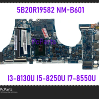 PcParts 5B20R19582 For Lenovo Yoga 530-14IKB Flex 6-14IKB Laptop Motherboard NM-B601 I3-8130U I5-8250U I7-8550U DDR4 MB Test