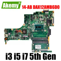 X12A DAX12AMB6D0 for HP PAVILION Notebook 14-AB 14T-AB Motherboard with i3 i5 i7 CPU Fully Tested 806830-501 806835-601