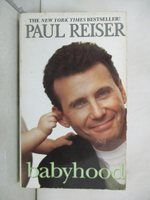 【書寶二手書T2／藝術_INN】Babyhood_Reiser, Paul