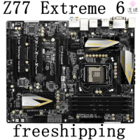 For Asrock Z77 Extreme6 Motherboard 32GB LGA 1155 DDR3 ATX Z77 Mainboard 100% Tested Fully Work
