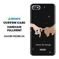 Custom Case Xiaomi Redmi 6A Hardcase Desain Bebas
