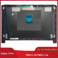 New Rear Lid TOP case laptop LCD Back Cover for Acer Predator Helios 300 PH317-53 PH317-54 6070B1835701
