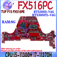 FX516PC Mainboard For ASUS FX516PM FX516PEZ FX516PE FX516PR FX516PCZ FX516 FX516P TUF516PM TUF516PR TUF516PE Laptop Motherboard