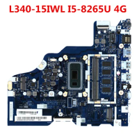 Original For Lenovo Ideapad L340-15IWL L340-17IWL Laptop Motherboard 5B20S41691 NM-C091 I5-8265U CPU 4G RAM
