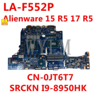 CN-0JT6T7 JT6T7 DDR51 For Dell Alienware 15 R5 17 R5 Laptop Motherboard GDDR5X LA-F552P W/ SRCKN I9-8950HK N17E-G3-A1 OK Used