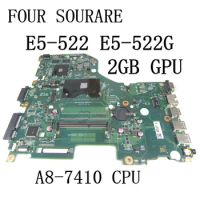 For Acer Aspire E5-522 E5-522G Laptop Motherboard with A8-7410 CPU and 2GB GPU DA0ZRZMB6D0 MBMWL110016 Mainboard