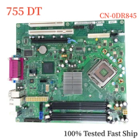 CN-0DR845 For DELL OptiPlex 755 DT Motherboard 0DR845 DR845 LGA775 DDR2 Mainboard 100% Tested Fast Ship