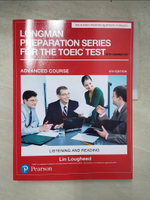 【書寶二手書T1／語言學習_J1F】Longman Preparation Series for the TOEIC Test: Advanced Course, 6/E W/MP3,AnswerKey_Lin Lougheed