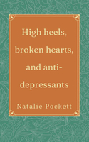 【電子書】High heels, broken hearts, and antidepressants