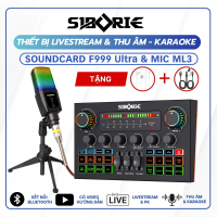 [SIBORIE - BẢN TIẾNG VIỆT] Set Combo Bộ Livestream Thu Âm Soundcard F999 Ultra & Mic ML3, Tai Nghe P