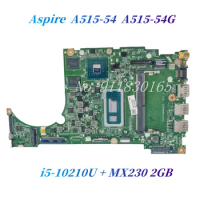 DA0ZAWMB8G0 For Acer Aspire A515-54 A515-54G Laptop Motherboard With i5-10210U CPU MX230 2GB GPU DDR4 100% test work