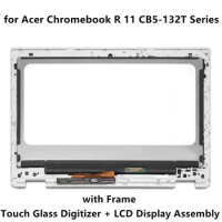 Full LCD Screen Display Panel Touch Glass Digitizer Assembly +Frame For Acer Chromebook R 11 CB5-132T Series Model Celeron N15Q8