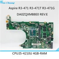 DA0ZQXMB8E0 Mainboard For Acer Aspire R3-471 R3-471T R3-471G Laptop Motherboard With Core i3 i5 CPU 4GB-RAM UMA DDR3L 100% Work