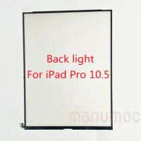 Backlight LCD Display Back Light Film For iPad Air 3 Pro 10.5 A2123 A2152 A2153 A2154 A1701 A1709 A1852 Screen Repair Parts