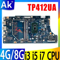 TP412UA Laptop Motherboard For ASUS Vivobook Flip 14 TP412 TP412U TP412UAF Mainboard With I3 I5 I7 CPU 4GB 8GB 100% Test Work