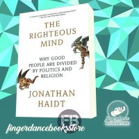 The Righteous Mind: Why Good People Are Divided by Politics and Religi