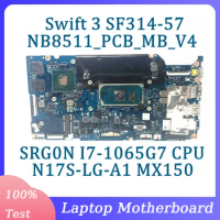 NB8511_PCB_MB_V4 NBHHZ11002 For Acer Swift 3 SF314-57 Laptop Motherboard With SRG0N I7-1065G7 CPU N17S-LG-A1 MX150 100%Tested OK