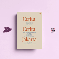 Cerita-Cerita Jakarta - Afrizal Malna, dkk