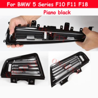 For BMW 5 Series F10 F11 F18 520i 525i 528i 530i LHD Piano Black Rear/Left/Right/Central Air Conditioning Grille AC Vent Outlet