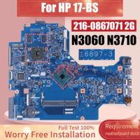 For HP 17-BS Laptop Motherboard 16897-3 N3060 N3710 216-0867071 2G 929316-001 925627-601 Notebook Mainboard