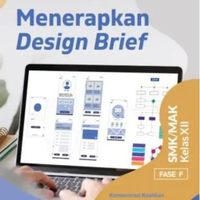 [Erlangga Official] Menerapkan Design Brief Kk Desain Komunikasi Visual Smk Kelas 11 12 Kurikulum Me
