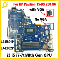 LA-E801P LA-E802P for HP Pavilion 15-BS 250 G6 Laptop Motherboard L17934-601 with i3 i5 i7-7th/8th Gen CPU DDR4 Fully tested