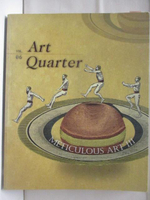 【書寶二手書T3／設計_BSF】高_Art Quarter_06期_Meticulous Art III