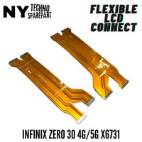 NY FLEXIBLE FOR INFINIX ZERO 30 4G/5G X6731 LCD CONNECT