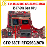 G531GW Mainboard for ASUS ROG G731GW G531GV G531GU G731GU G531GD laptop motherboard i5 i7-9th Gen CPU GTX1660Ti RTX2060/2070