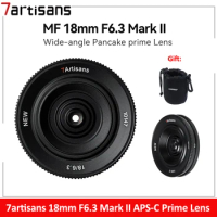 7artisans 18mm F6.3 Mark II APS-C Manual Prime Ultra-thin Lens for Sony E Fujifilm FX Nikon Z Micro 4/3 Canon EF-M