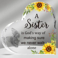 Acrylic love sisters gift is a way for God to ensure that we will never walk alone Memory gift, desktop decoration gift