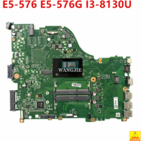 Used For Acer Aspire E5-576 E5-576G Laptop Motherboard I3-8130U CPU ZAAR DAZAARMB6E0 NBGRX11001 Mainboard 100% Working