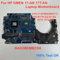 For HP OMEN 17-AN 17T-AN Laptop Motherboard CPU i7-8750H GPU GTX1070 8G Mainboard DAG3BEMBCD0