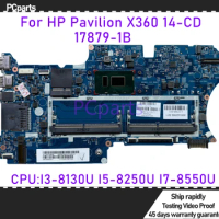 PCparts Original 17879-1B For HP Pavilion X360 14-CD TPN-W131 14M-CD Laptop Motherboard I3-8130U I5-8250U I7-8550U CPU Mainboard