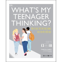 Sách What's my teenager thinking?